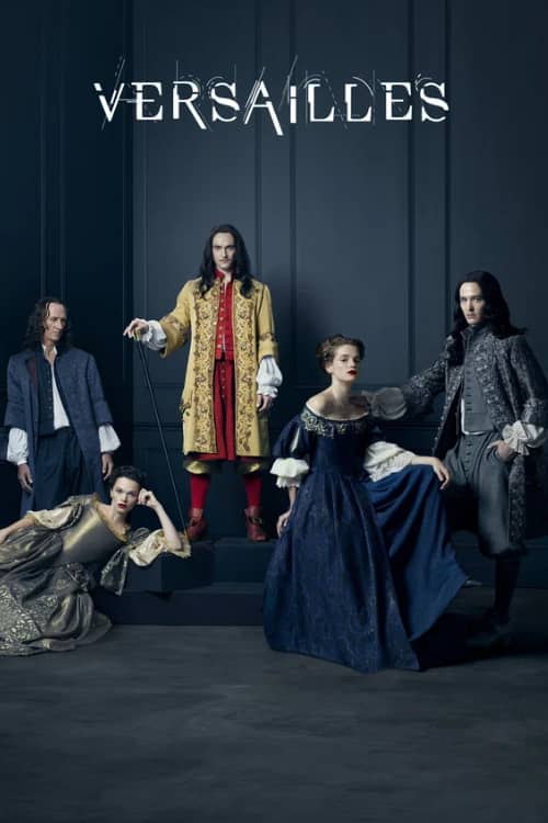 Сериал Версаль (2015-2018)